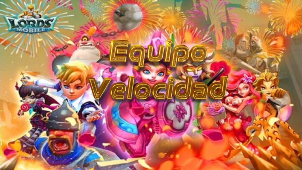 Equipo De Velocidad Viaje De Lords Mobile