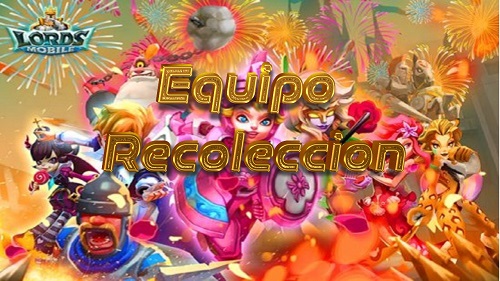 Equipo De Recolección De Lords Mobile