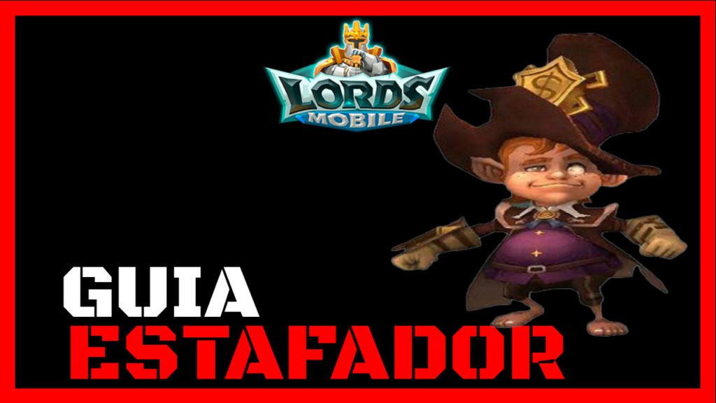 estafador lords mobile